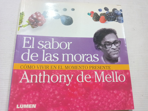 El Sabor De Las Moras Anthony De Mello