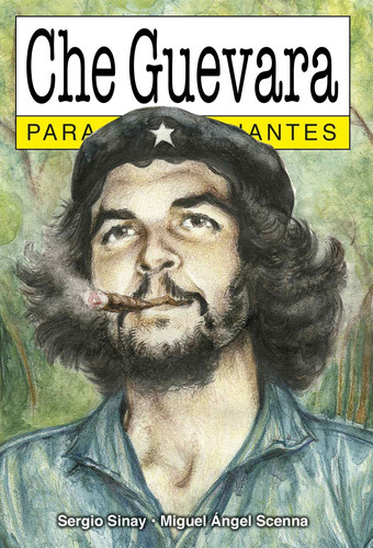 Che Guevara Para Principiantes