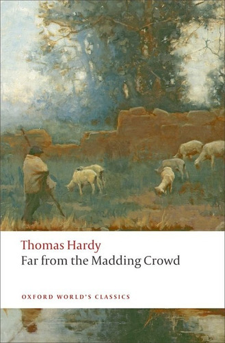 Libro Oxford Worlds Classics: Far From The Madding Crowd
