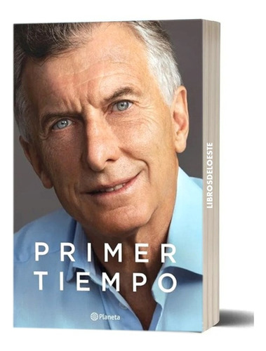 Libro Macri Primer Tiempo