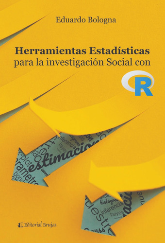 Herramientas Estadísticas Para La Investigación Social Con R