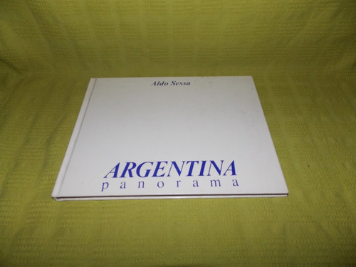 Argentina Panorama - Aldo Sessa