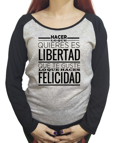 Buzo Lanilla Mujer  Frase Hacer Lo Que Quieres Es Libertad