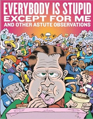 Libro Everybody Is Stupid Except For Me And Other Astu-nuevo