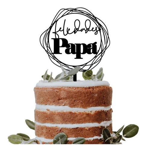 Imagen 1 de 1 de Cake Topper Adorno Para Pastel Día Del Padre Felicidades