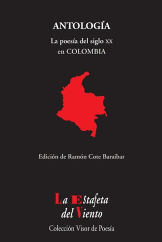 Libro Poesía Colombiana. Antología La Poesía Del Siglo Xx E