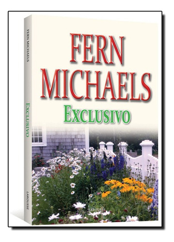 Exclusivo, De Fern Michaels. Editora Larousse Em Português