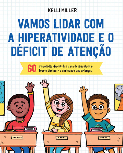 Livro Vamos Lidar Com A Hiperatividade E O Deficit De Atenç