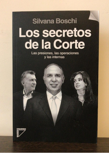 Los Secretos De La Corte, de Boschi, Silvana Beatriz. Editorial Margen Izquierdo, tapa blanda en español, 2017