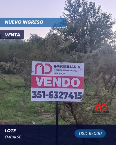 Vendo Lote De 447 Mts - Embalse