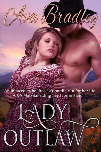 Lady Outlaw, De Ava Bradley. Editorial Createspace Independent Publishing Platform, Tapa Blanda En Inglés