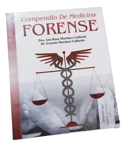 Compendio De Medicina Forense Ana Rosa Martínez Gallardo 