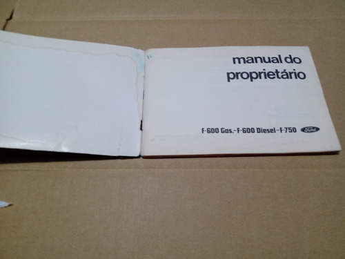 Manual Proprietário Ford F-600 F-600 Diesel F-750 Em Branco (Usado)