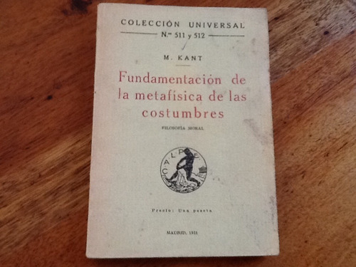 Kant  Fundamentación De La Metafísica De Las Costumbres 1921