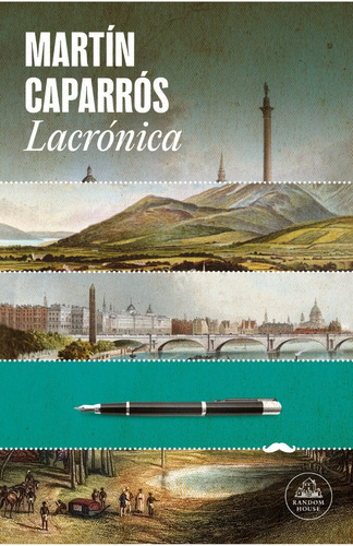 Lacronica - Martin Caparros - Random House - Libro