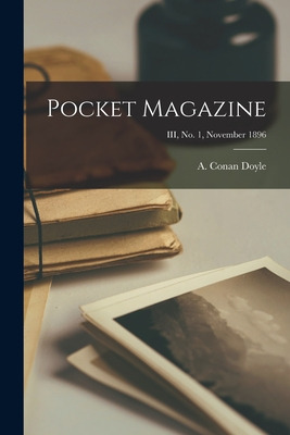 Libro Pocket Magazine; Iii, No. 1, November 1896 - A Cona...