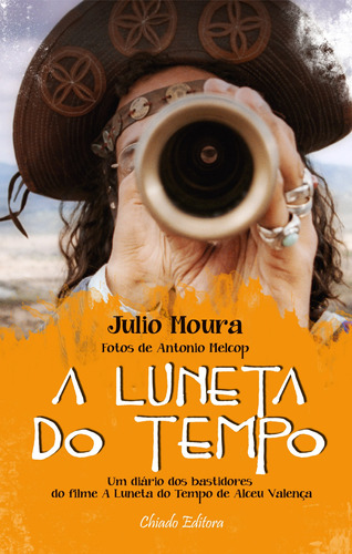 A Luneta do Tempo, de Melcop, Antonio. Editora Break Media Brasil Comunicação, Mídia e Edições Ltda, capa mole em português, 2015