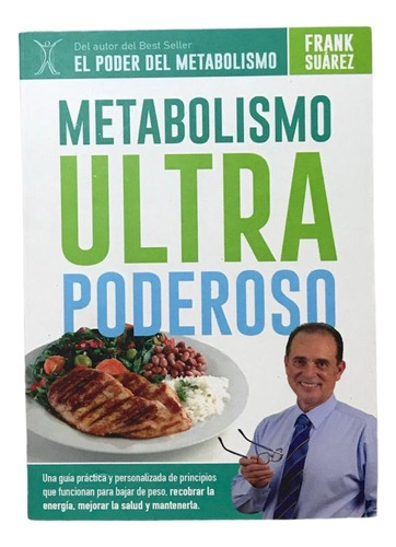 Metabolismo Ultra Poderoso. Frank Suárez. Libro Físico.