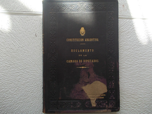 Constitucion Arg. Reglamento  Camara  Diputados Año1928 1/5 