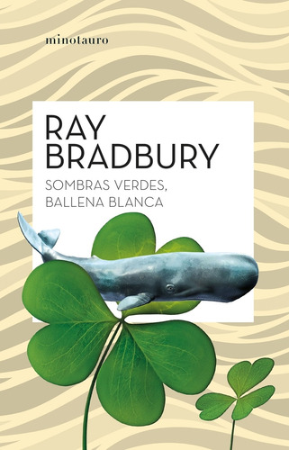 Libro Sombras Verdes, Ballena Blanca