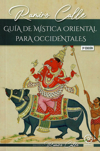 Guia Mistica Oriental Para Occidentales de Calle Ramiro Vol 1 Editorial Mandala Ediciones Tapa Blanda Edición 3ª Edición en Español