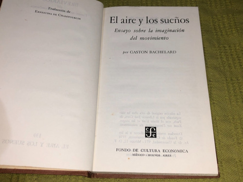 El Aire Y Los Sueños - Gaston Bachelard - Fce