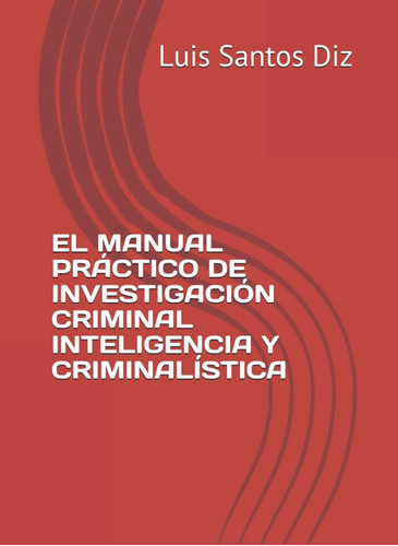 Libro El Manual Práctico De Investigación Criminal Inte Lbm4