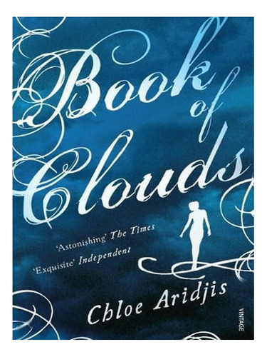 Book Of Clouds (paperback) - Chloe Aridjis. Ew04