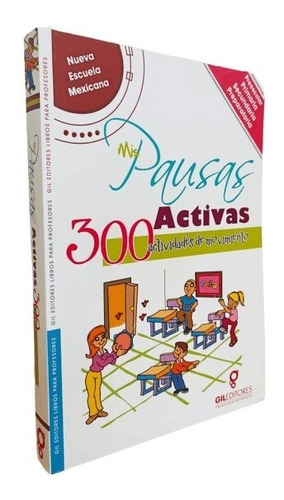 Libro Mis Pausas Activas, 300 Actividades De Movimiento