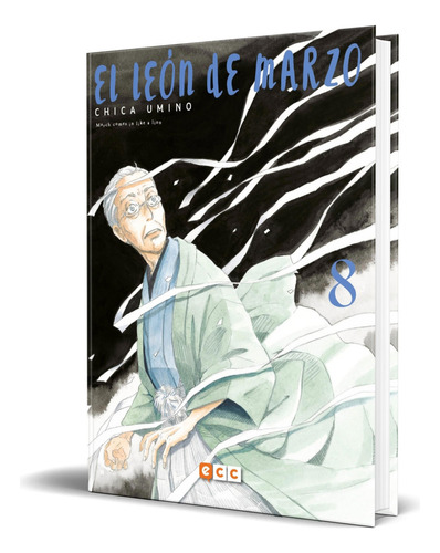 El León De Marzo Vol.8, De Chica Umino. Editorial Ecc Ediciones, Tapa Blanda En Español, 2018