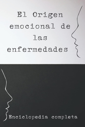 Libro El Origen Emocional De Las Enfermedades Diccionario C