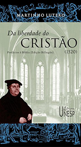 Da Liberdade Do Cristão, De Martinho Lutero. Editora Unesp, Capa Mole Em Português