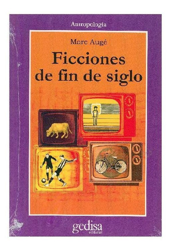 Ficciones De Fin De Siglo