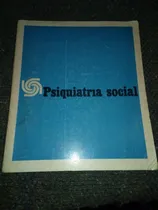 Comprar Libro Psiquiatría Social 1 Asociación De Psiquiatría Social