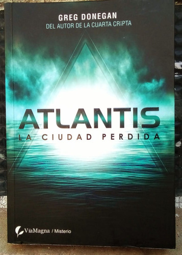 Atlantis, La Ciudad Perdida Greg Donegan Novela Ficción