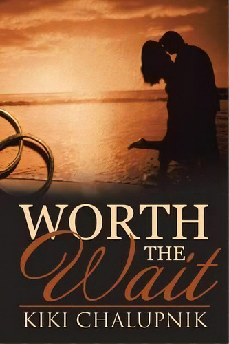 Worth The Wait, De Kiki Chalupnik. Editorial Westbow Press, Tapa Blanda En Inglés
