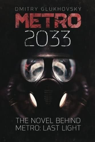 Libro: Metro 2033: First U.s. English Edition (metro By Dmit