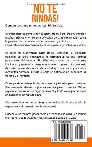 ¡no Te Rindas!: Frases Motivadoras Y Pensamientos Sobre El O