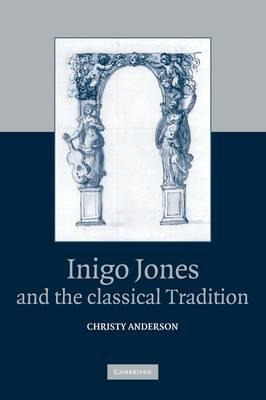 Libro Inigo Jones And The Classical Tradition - Christy A...