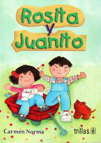 Rosita Y Juanito Libro De Lecturas, De Norma Monroy, Carmen., Vol. 3. Editorial Trillas, Tapa Blanda En Español, 1992