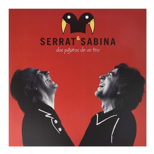 Serrat & Sabina  Dos Pájaros De Un Tiro Vinilo