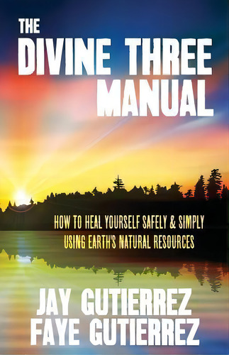 The Divine Three Manual, De Jay Gutierrez. Editorial Sea Raven Press, Tapa Blanda En Inglés