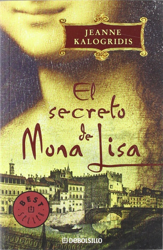 El Secreto De La Mona Lisa / Jeanne Kalogridis / Enviamos