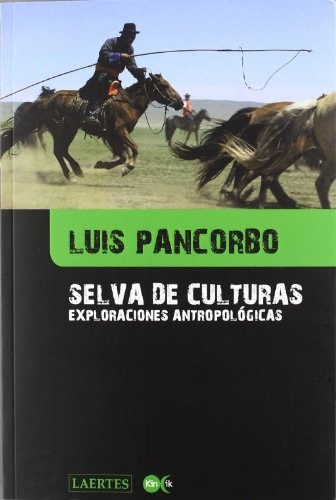 Selva De Culturas, Luis Pancorbo, Laertes