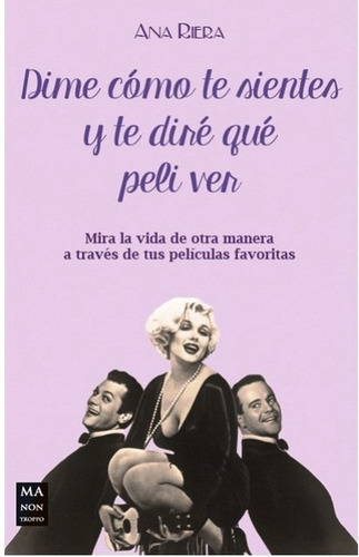 Dime Como Te Sientes Y Te Diré Que Peli, Riera, Robin Book