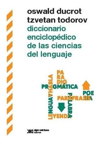 Diccionario Enciclopedico De Las Ciencias Del Lengua