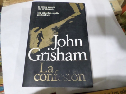 John Grisham - La Confesiòn 