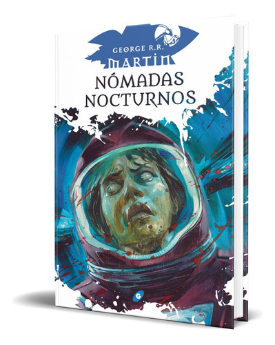 Nómadas Nocturnos, De George R. R. Martin. Editorial Ediciones Gigamesh, Tapa Blanda En Español, 2022