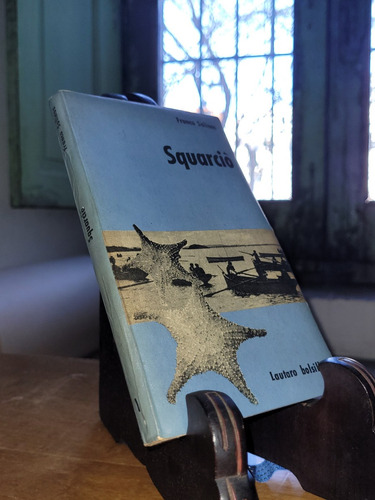 Franco Solinas - Squarció. 1° Ed 1957 Español M