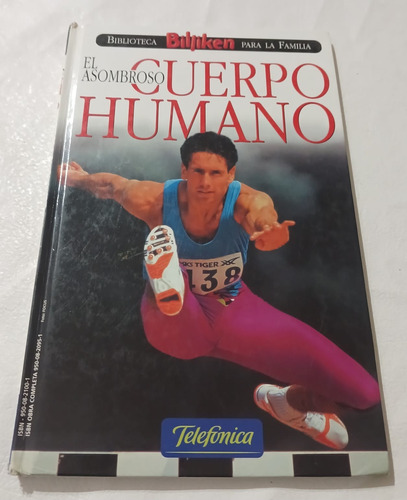 El Asombroso Cuerpo Humano - Biblioteca Billiken 